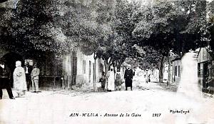 AIN-M'LILA - AVENUE DE LA GARE - 1917